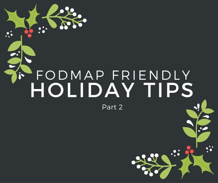 Dark grey background with holly and mistletoe illustrations in the corners. White text in the centre reads: FODMAP Friendly Holiday Tips Part 2.