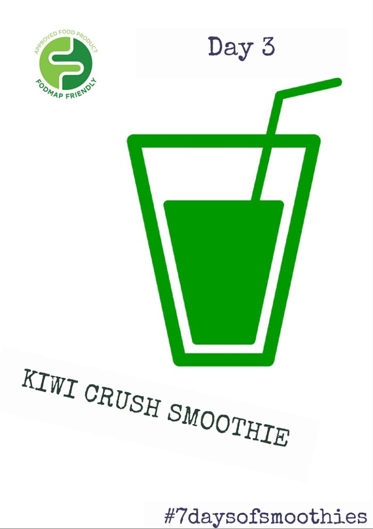 A green graphic of a smoothie glass with a straw. Text reads Day 3, KIWI CRUSH SMOOTHIE, #7daysofsmoothies, and there’s a round FODMAP FRIENDLY logo at the top left.